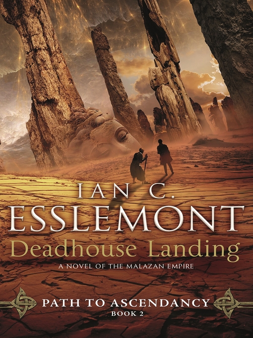 Title details for Deadhouse Landing by Ian C. Esslemont - Available